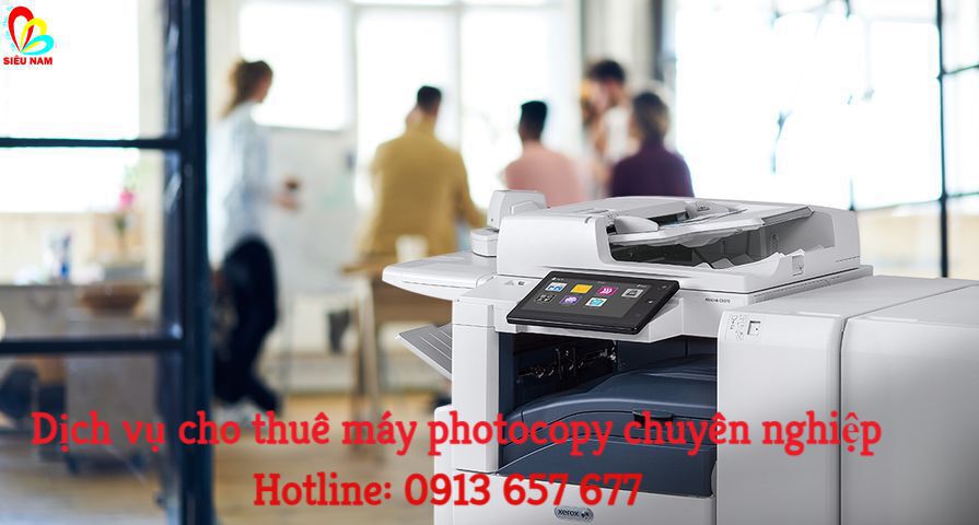 Dịch vụ cho thuê máy photocopy tận nơi của Siêu Nam